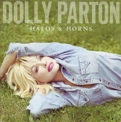 Dolly Parton - Halos & Horns