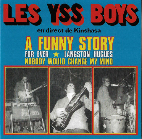 Les Yss Boys - A Funny Story / For Ever / Langston Hughes / Nobody Would Change My Mind