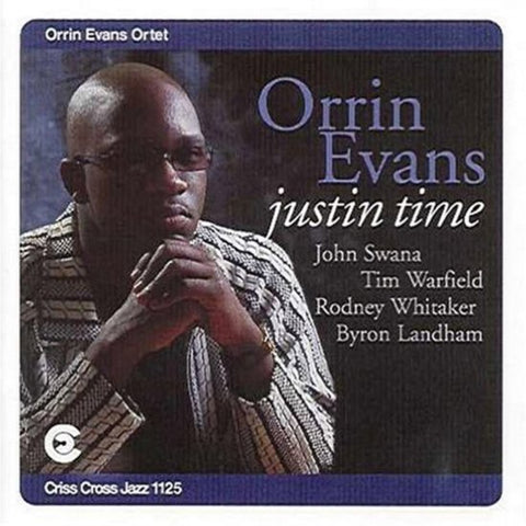 Orrin Evans Ortet, - Justin Time