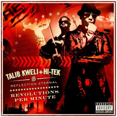 Talib Kweli + Hi-Tek Are Reflection Eternal - Revolutions Per Minute