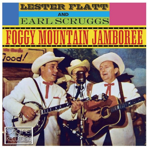 Lester Flatt And Earl Scruggs - Foggy Mountain Jamboree