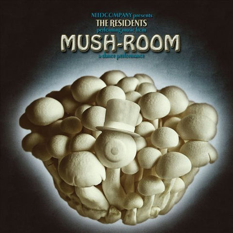 The Residents - Mush-Room