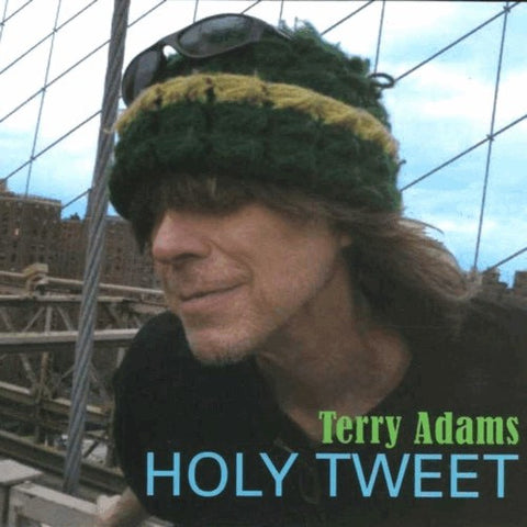 Terry Adams - Holy Tweet