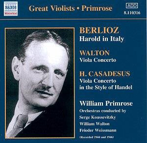 William Primrose, Berlioz, Walton, Casadesus - Great Violists