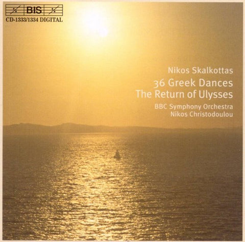 Nikos Skalkottas, BBC Symphony Orchestra, Nikos Christodoulou - 36 Greek Dances, The Return of Ulysses