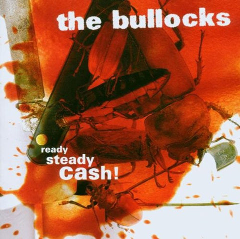 The Bullocks - Ready,Steady,Cash