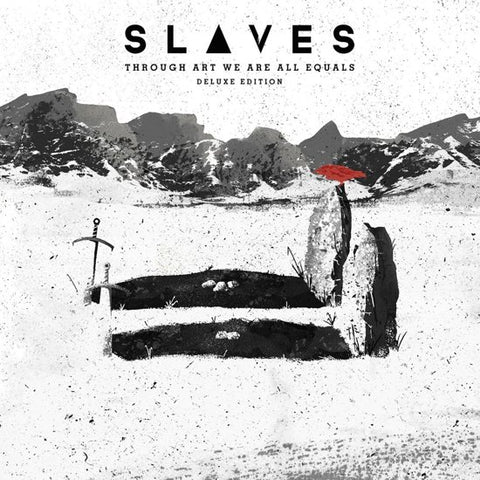 Slaves - Through Art We Are All Equals