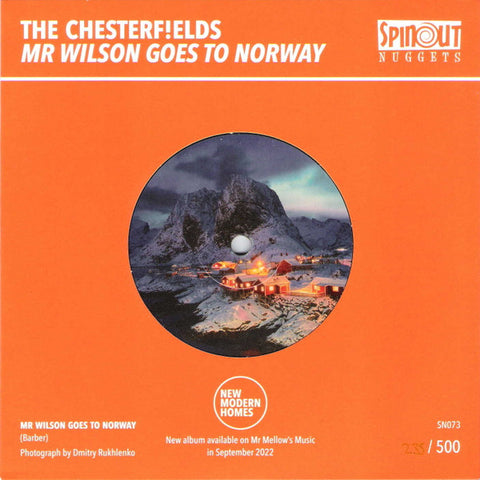 The Chesterf!elds - Mr Wilson Goes To Norway / Year On The Turn