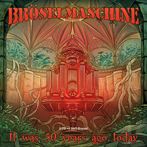 Bröselmaschine - It Was 50 Years Ago Today