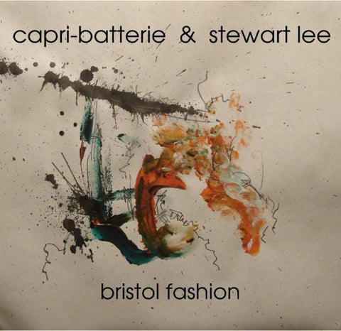 Capri-Batterie & Stewart Lee - Bristol Fashion