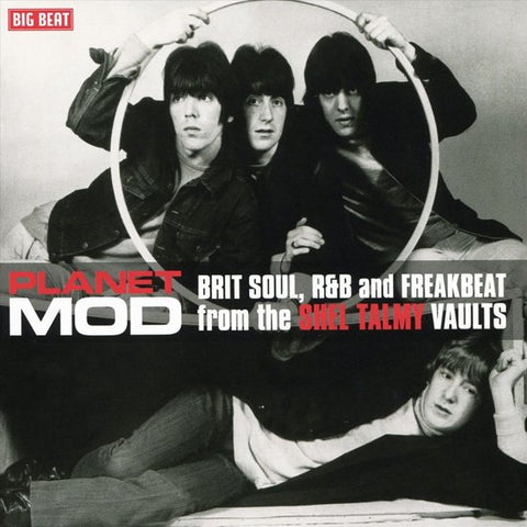 Various - Planet Mod - Brit Soul R&B And Freakbeat From The Shel Talmy Vaults