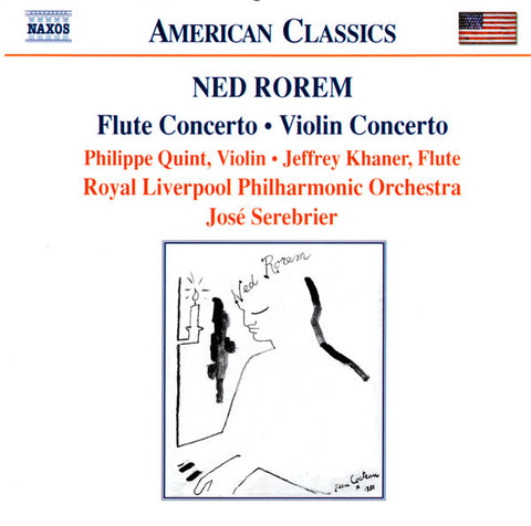 Ned Rorem - Philippe Quint • Jeffrey Khaner, Royal Liverpool Philharmonic Orchestra, José Serebrier - Flute Concerto • Violin Concerto