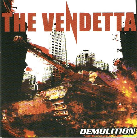 The Vendetta - Demolition
