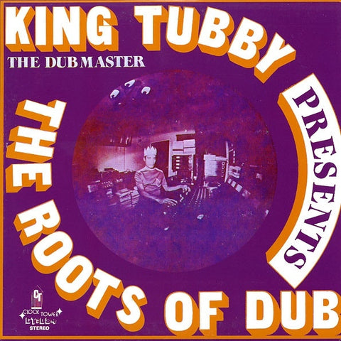 King Tubby The Dubmaster - Presents The Roots Of Dub