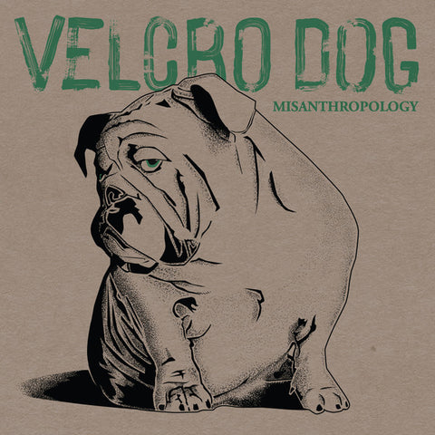 Velcro Dog - Misanthropology