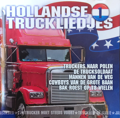 Various - Hollandse Truckliedjes 1