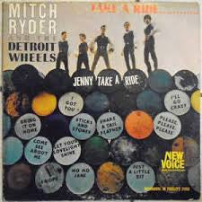 Mitch Ryder & The Detroit Wheels - Take A Ride...