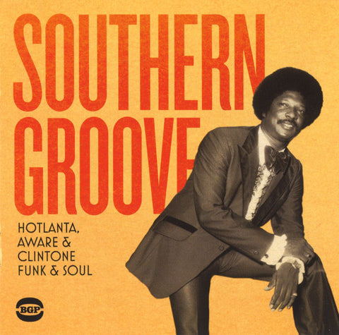 Various - Southern Groove (Hotlanta, Aware & Clintone Funk & Soul)