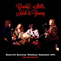Crosby, Stills, Nash & Young - Roosevelt Raceway, Westbury, NY, September 8th 1974