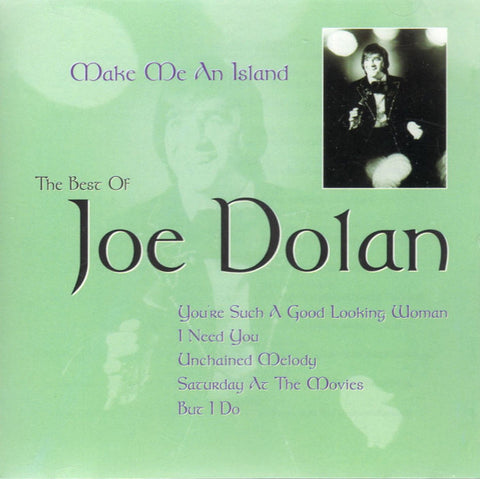 Joe Dolan - Make Me An Island - The Best Of Joe Dolan