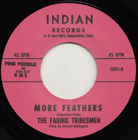 The Fading Tribesmen - More Feathers / Rain Dance
