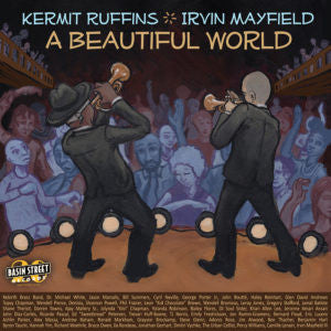 Kermit Ruffins, Irvin Mayfield - A Beautiful World