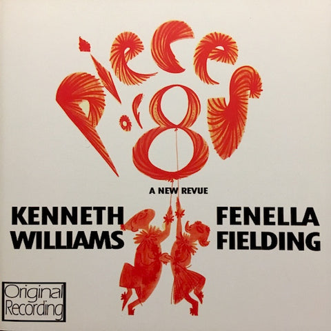Kenneth Williams & Fenella Fielding - Pieces Of 8 [An Original Cast Recording]