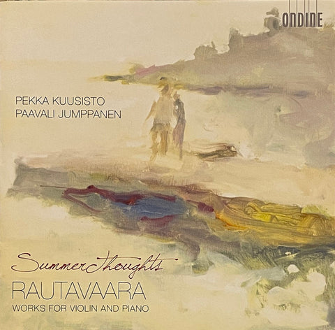 Pekka Kuusisto, Paavali Jumppanen - Rautavaara: Works for Violin and Piano
