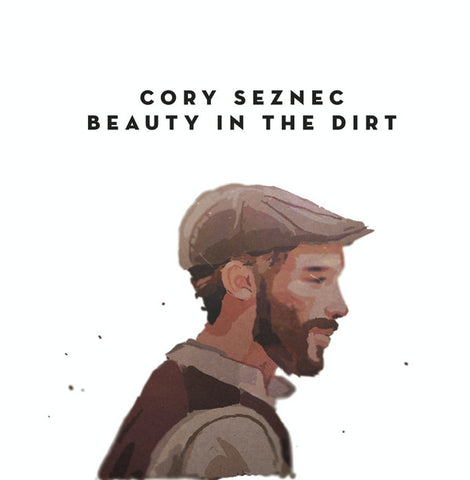Cory Seznec - Beauty In The Dirt