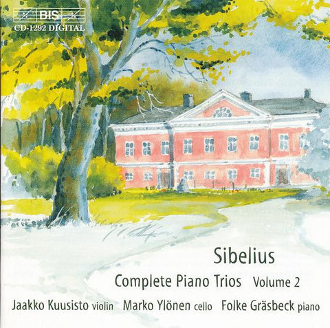 Jean Sibelius / Folke Gräsbeck, Jaakko Kuusisto, Marko Ylönen - Complete Piano Trios, Volume 2