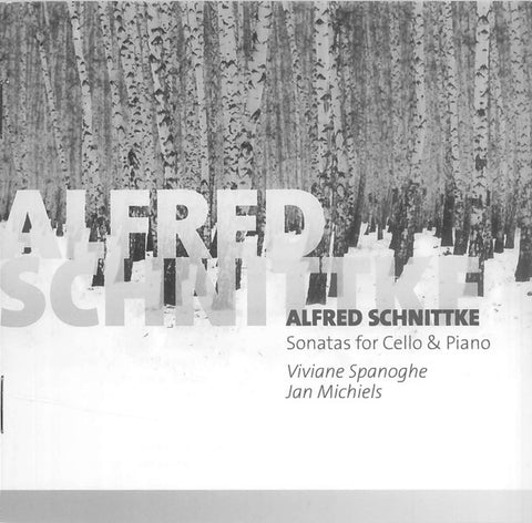 Alfred Schnittke, Viviane Spanoghe & Jan Michiels - Sonatas For Cello & Piano