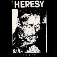 Heresy - 1985 - '87