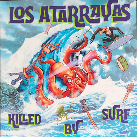 Los Atarrayas - Killed By Surf