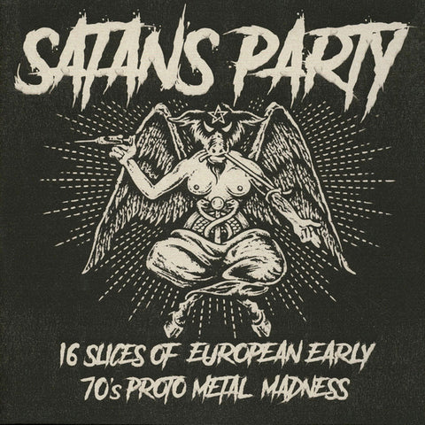 Various - Satan's Party: 16 Slices Of European Early 70's Proto Metal Madness