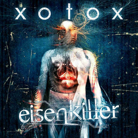 Xotox - Eisenkiller