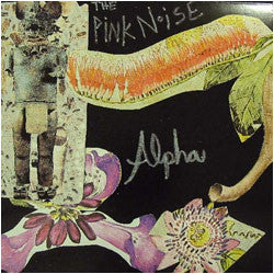 The Pink Noise - Alpha