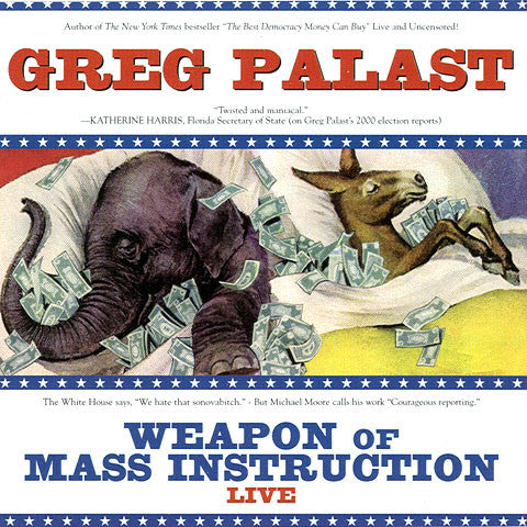 Greg Palast - Weapon Of Mass Instruction Live