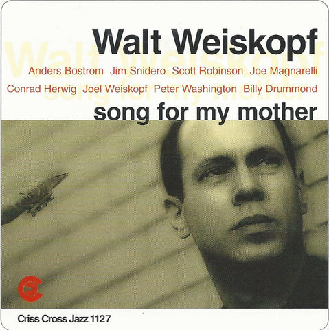 Walt Weiskopf - Song For My Mother