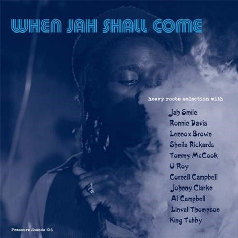 Various - When Jah Shall Come