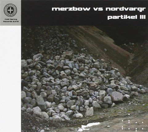 Merzbow vs Nordvargr - Partikel III