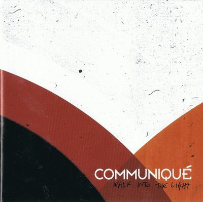 Communiqué - Walk Into The Light