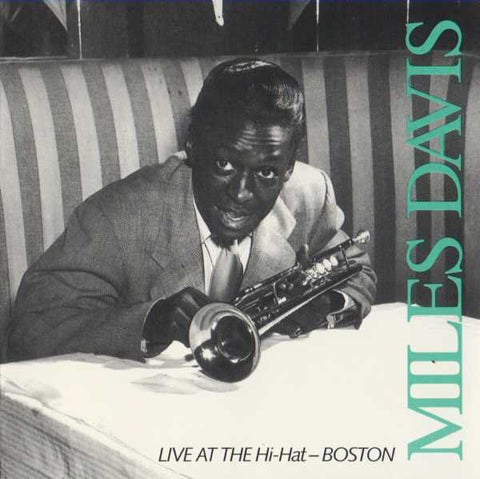 Miles Davis - Live At The Hi-Hat / Boston