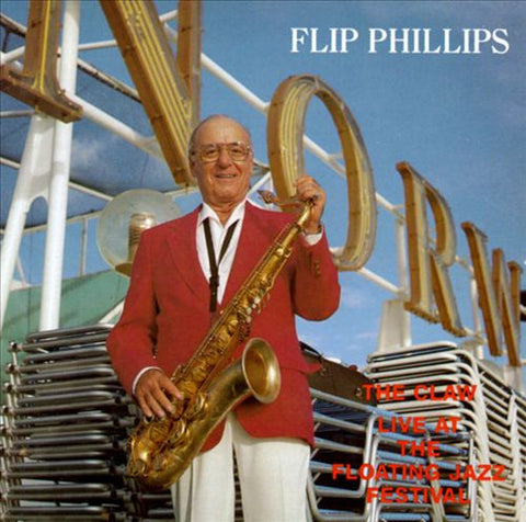 Flip Phillips - The Claw Live At The Floating Jazz Festival