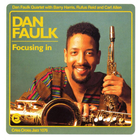 Dan Faulk - Focusing in