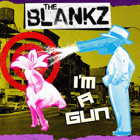 The Blankz - I'm A Gun