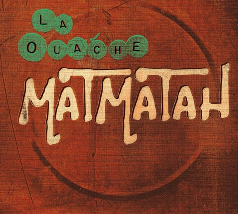 Matmatah - La Ouache