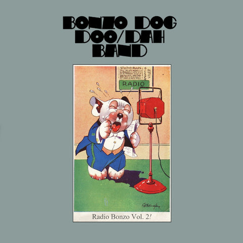 Bonzo Dog Doo-Dah Band - Radio Bonzo Vol. 2!