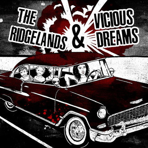 The Ridgelands, Vicious Dreams - The Ridgelands & Vicious Dreams Split 7
