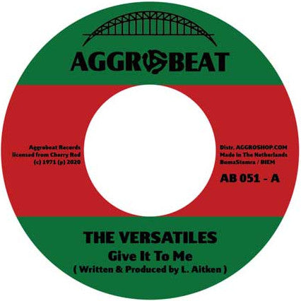 The Versatiles / Tiger And The Versatiles - Give It To Me / Hot