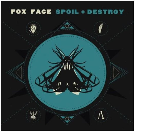 Fox Face - Spoil + Destroy
